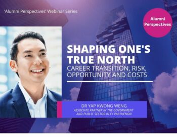 Alumni Perspectives Webinar Series: Shaping One's True North - 27 Jan 2022